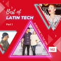 Subscribe To The Vibe 162 - Best of Latin Tech 2022 [1] - SUNANA Radio Show