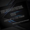 The Urban Patrol Show E.P 2 (Ashley x Mr Fabz)