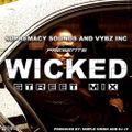 Wicked Street Mix Vol 1 ( 2010