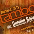 Quentin Harris Live Tambor Party 20.7.2013