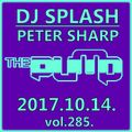 Dj Splash (Peter Sharp) - Pump WEEKEND 2017.10.14 - HUNGARIAN MINIMAL SESSION