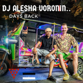 days back by dj alesha voronin