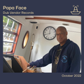 Papa Face | Dub Vendor Records | The BoAt Pod | October 2022