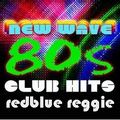 new wave 80's club hits