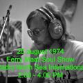 Ferry Maat last Soulshow 25 august 1974 on Radio North Sea International