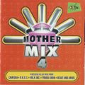 MOTHER MIX 4
