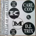 Carl Cox - Battle Of The Giants @ Kelly's Portrush, 14 May 1994 - Side A Intelligence Mix