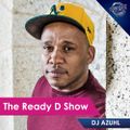@AZUHL Plays The Ready D Show (17 August 2017)