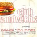Náksi vs Brunner - Club Sandwich 03