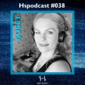 HSpodcast 038 with AuSET | 25 min cut
