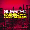 Wil Milton presents BLISS NYC Soundtrack Episode #19 July 2021
