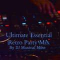 Ultimate Essential Retro Party Mix