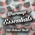 Warm Up Essentials 001 - Old School R&B