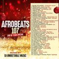 AFROBEATS VOL 7 NEW BANGERZ {END OF YEAR 2021 SPECIAL}