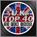 UK TOP 40 : 17 - 23 FEBRUARY 1985