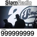 #SlamRadio - 286 - 999999999