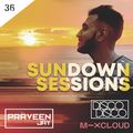 Praveen Jay - DISCO DISCO EP #36 | Sundown Sessions