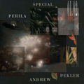 Perila Special with Andrew Pekler
