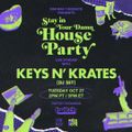 Keys N Krates - Dim Maks Stay in your damn House Party 2020-10-27