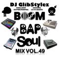DJ GlibStylez - Boom Bap Soul Mix Vol.49 (Chilled Hip Hop Soul & Lo-Fi Beats)