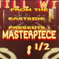 Dj Chill Will F.T.E. - Masterpiece 8 1/2