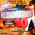 Champion Squad Presents Dehydration 10 (Hosted by Aidonia) 2012