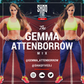 @SHAQFIVEDJ - The Gemma Attenborrow Mix
