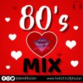 80's Love Mix on TWITCH.TV/DJiLLUZiON 3.10.21