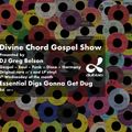 Divine Chord Gospel Show pt. 105