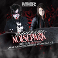 Tommy and Kira NoisePark: Puntata 9 - Saints & Sinners