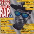 La Mia Banda Suona Il Rap Compilation (1991)