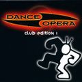 Dance Opera - Club Edition 1 (1995)