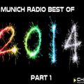 Munich-Radio (Christian Brebeck)    Best of 2014  Pt. 1