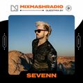 Laidback Luke Presents: Sevenn Guestmix | Mixmash Radio #412