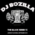 DJ Bozilla The Black Series 55