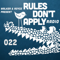 Rules Don't Apply Radio 022 (feat. SOHMI)