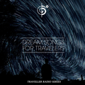 Dream Songs For Travelers
