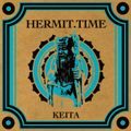 HERMIT TIME(2013) / MIXED BY KEITA