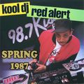 Kool DJ Red Alert - Spring 1987 (KISS FM)