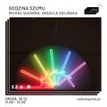 RADIO KAPITAŁ: Godzina Szumu #24 - Michał Suchora, Urszula Zielińska (2020-12-16)