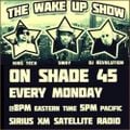 Sway, King Tech and DJ Revolution - The World Famous Wake Up Show (SiriusXM Shade45) - 2021.07.26