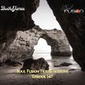 Brother James - Soul Fusion House Sessions - Episode 147