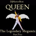 Queen...The Legendary megamix  part 2 by DjMasterBeat