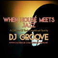 When House Meets Jazz Vol. 3