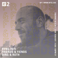 RVNG Intl. Presents Friends & Fiends - Bing & Ruth  - 13th October 2020