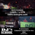 DJ's SCHOOL, 9 Aniversario - Toxicpro Radio - 2002 (Parte 1 - 2)