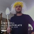 Simo Cell invite Superlate - 08 Juin 2016