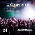 Walshy Fire - RiddimStream Vol. 8 (Mix)(December, 2015)