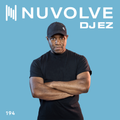 DJ EZ presents NUVOLVE radio 194