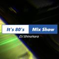 It's 80's Mix Show 023